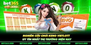 Nghiên Cứu Chơi Keno Vietlott Uy Tín Nhất Thị Trường Hiện Nay