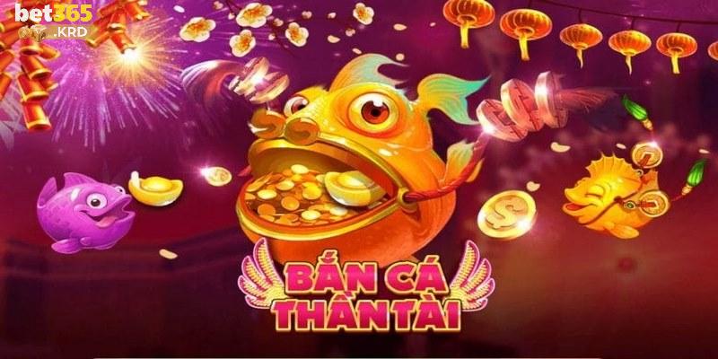 Ưu điểm khi chơi bắn cá thần tại 365bet